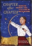 Chapter After Chapter: Discover the Dedication And Focus You Need to Write the Book of Your Dreams
