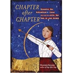 Chapter After Chapter: Discover the Dedication and Focus You Need to Write the Book of Your Dreams