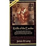 Riddle of the Exodus: Startling Parallels Between Ancient Jewish Sources and the Egyptian Archaeological Record book cover
