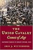 The Union Cavalry Comes of Age: Hartwood Church to Brandy Station, 1863
