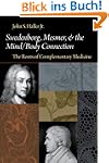 Swedenborg, Mesmer, and the Mind/Body...