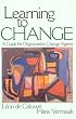 Learning to Change: A guide for Organizational Change Agents