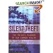 Silent Theft: The Private Plunder of Our Common Wealth