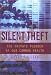 Silent Theft: The Private Plunder of Our Common Wealth