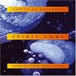 Spirit Come