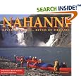 Nahanni: River of Gold...River of Dreams by Neil Hartling