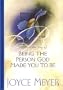Discover the Joy of Being the Person God Made You to Be