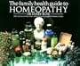 The Family Health Guide to Homeopathy