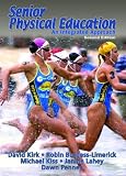 Senior Physical Education: An Integrated Approach