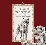 Krafttiere - Steven D. Farmer