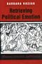 Retrieving Political Emotion: Thumos, Aristotle, and Gender