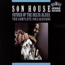 Father of the Delta Blues: The Complete 1965 Sessions