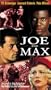 Joe & Max [VHS]