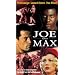 Joe & Max [VHS]