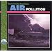 Environmental Awareness: Air Pollution
