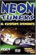 Neon Tuners & Custom Imports