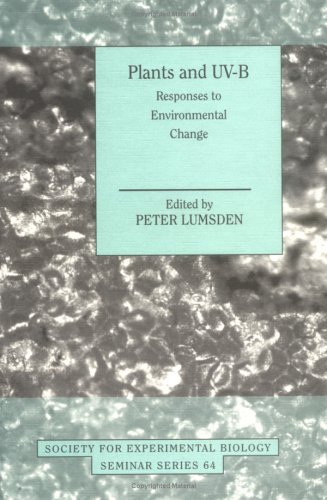 Plants and UV-B: Responses to Environmental Change (Society for Experimental Biology Seminar Series) under Physiology in The Books Store