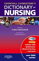 Churchill Livingstone's Dictionary of Nursing