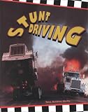 Stunt Driving (Race Car Legends Series)