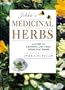 Jekka's Medicinal Herbs: A Guide to Growing and Using Medicinal Herbs