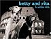 Betty and Rita: La Dolce Vita