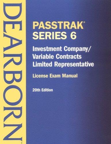 Investment Company, Variable Contracts, Limited Representative: License Exam Manual (Passtrak Series, 6)