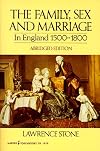 Family, Sex and Marriage in England 1500-1800 (Abridged, no footnotes)