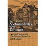 Authentic Victorian Villas and Cottages: Over 100 Designs with Elevations and Floor Plans (Dover Books on Architecture)