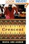 Crescent: A Novel
