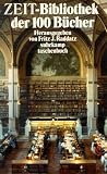Die ZEIT - Bibliothek der hundert ( 100) Bücher