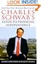 Charles Schwab's Guide to Financial Independence: Simple Solutions for Busy People
