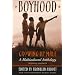 Boyhood, Growing Up Male: A Multicultural Anthology