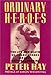 Search : Ordinary Heroes: The Life and Death of Chana Szenes, Israel's National Heroine