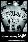 Trust No Man