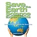 Save the Earth Science Experiments: Science Fair Projects for Eco-Kids