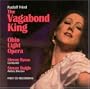 Rudolf Friml: The Vagabond King