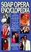 The Soap Opera Encyclopedia by Gerard J. Waggett