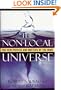 The Non-Local Universe: The New Physics and Matters of the Mind