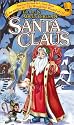 The Life and Adventures of Santa Claus [VHS]