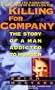 Killing for Company: The Story of a Man Addicted to Murder