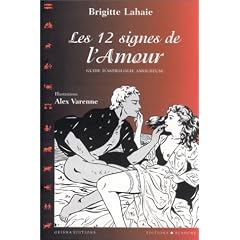 Les 12 Signes de l'amour : Guide d'astrologie amoureuse