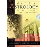 MythicAstrology:InternalizingthePlanetaryPowers