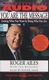 Review Simon & Schuster Audio  / You Are the Message: Secrets of the Master Communicators