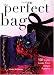 The Perfect Bag by Linda McGehee