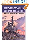 Rendezvous with Death: American Poems of the Great War (American Poetry Recovery Series)