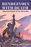 Rendezvous with Death: American Poems of the Great War (The American Poetry Recovery)