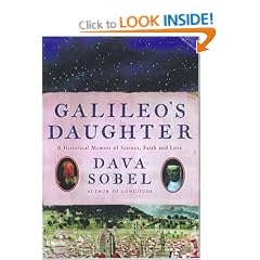 Galileo's Daughter: A Drama of Science, Faith and Love
