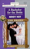 A Bachelor for the Bride (Harlequin American Romance, No. 739)