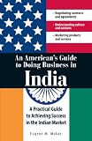 An American's Guide to Doing Business in India