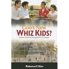 God's New Whiz Kids?: Korean American Evangelicals on Campus